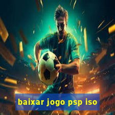 baixar jogo psp iso